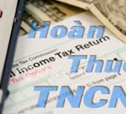 HOÀN THUẾ THU NHẬP CÁ NHÂN (TNCN)
