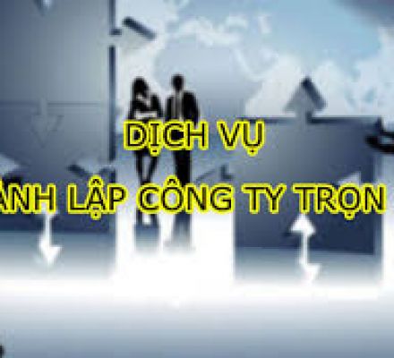 DỊCH VỤ THÀNH LẬP CÔNG TY TRỌN GÓI